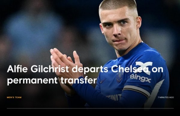 官方：切尔西后卫吉尔克里斯特离队，历久转会至英冠西布朗